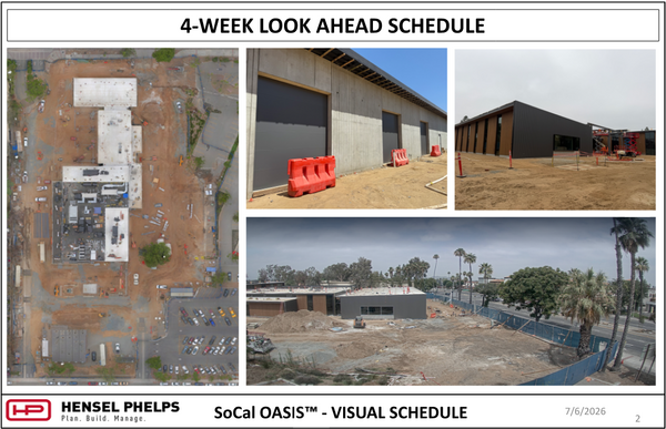 A 4-Week Look Ahead Schedule for the SoCal OASIS™ project by Hensel Phelps, dated 6/22/2026. The slide features an aerial overhead site plan of the construction campus alongside three progress photos: an empty paved area enclosed by blue security fences and surrounded by trees, a steel frame structure over a dirt courtyard area, and a wide panoramic shot showing a crane boom arm extended next to the building's newly finished dark corrugated metal facade.